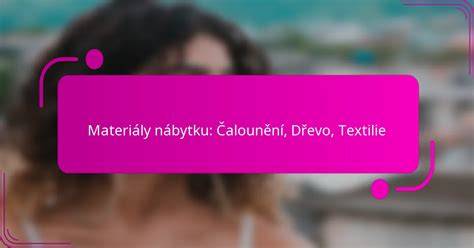 Materiály kolébky: dřevo, kov, textilie, matrace
