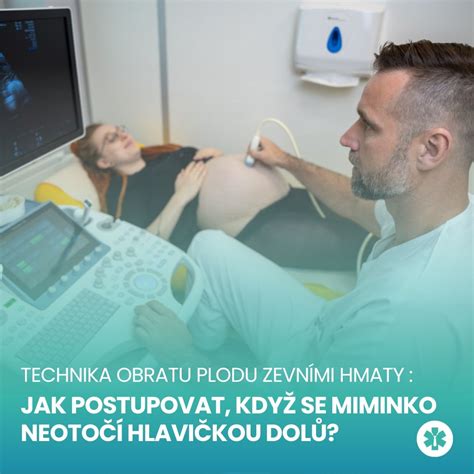 Ilustrace zevního obratu plodu
