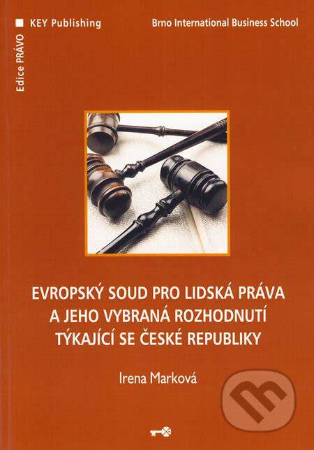 Schéma: Jak funguje Evropský soud pro lidská práva a jeho pravomoci