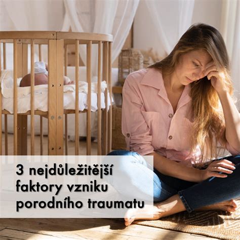 Infografika: Pár klíčových prvků psychologického porodního traumatu (precedents, prožitky, konsekvence)