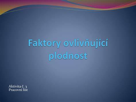 Infografika: Cesty k přirozené plodnosti a faktory ovlivňující početí