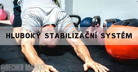 Schéma zaměřené na hluboký stabilizační systém