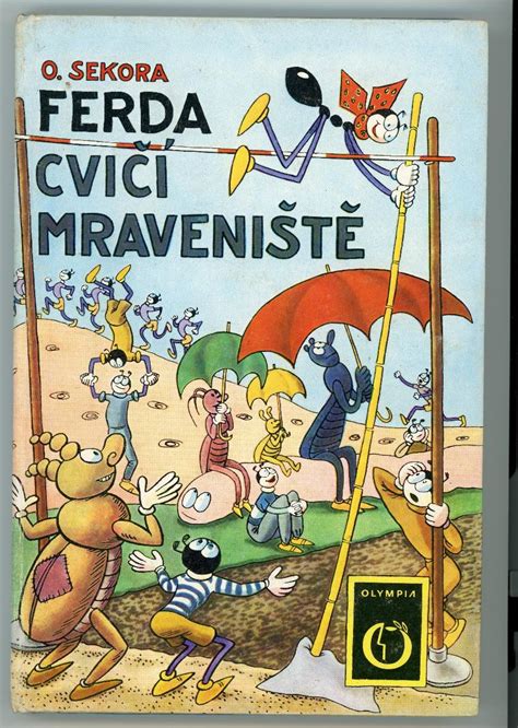 Ilustrace mraveniště a Ferda se svým novým domkem